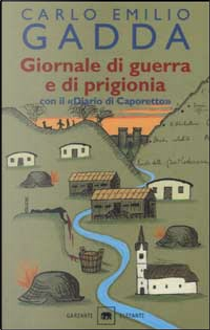 Giornale di guerra e di prigionia by Carlo Emilio Gadda