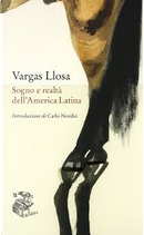 Sogno e realtà dell'America Latina by Mario Vargas Llosa