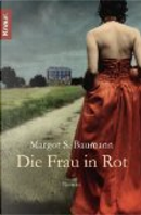 Die Frau in Rot by Margot S. Baumann