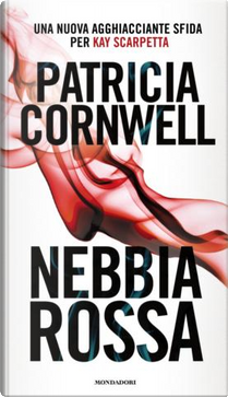 Nebbia Rossa by Patricia D Cornwell