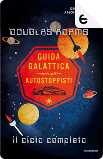 Guida galattica per gli autostoppisti by Douglas Adams