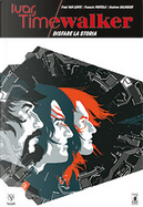 Ivar, timewalker vol. 2 by Fred Van Lente