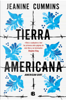 Tierra americana by Jeanine Cummins
