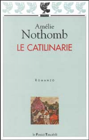 Le catilinarie by Amelie Nothomb