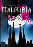 Malfuria by Christoph Marzi
