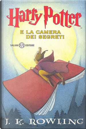 Harry Potter e la camera dei segreti by J. K. Rowling