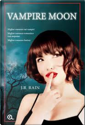 Vampire moon by J. R. Rain
