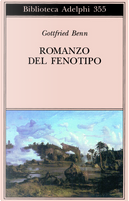 Romanzo del fenotipo by Gottfried Benn