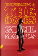 Escuchando a The Doors by Greil Marcus