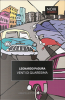 Venti di Quaresima by Leonardo Padura Fuentes