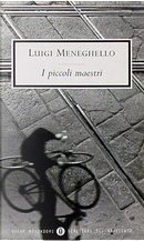 I piccoli maestri by Luigi Meneghello