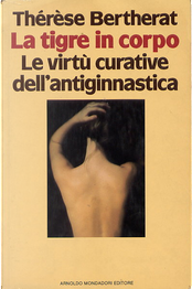 La tigre in corpo by Thérèse Bertherat