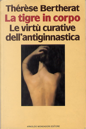 La tigre in corpo by Thérèse Bertherat
