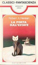 La porta sull'estate by Robert A. Heinlein