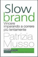 Slow brand by Patrizia Musso