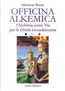 Officina alkemica by Salvatore Brizzi