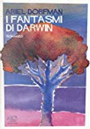 I fantasmi di Darwin by Ariel Dorfman