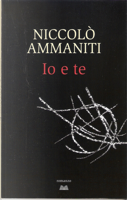 Io e te by Niccolò Ammaniti, Mondolibri, Paperback - Anobii