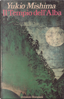 Il tempio dell'alba by Yukio Mishima