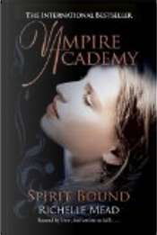 Spirit Bound by Richelle Mead