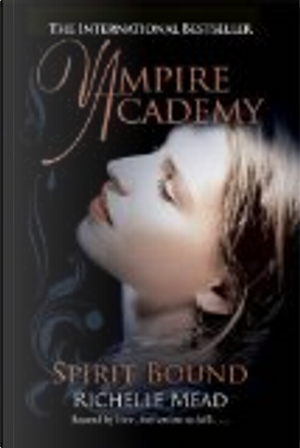 Spirit Bound by Richelle Mead