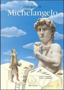 Quel genio di Michelangelo by Chiara Lossani
