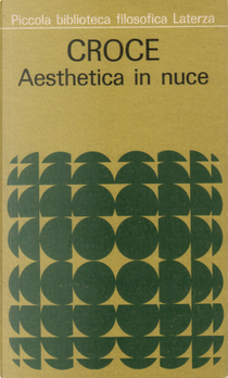 Aesthetica in nuce by Benedetto Croce