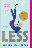 Less. A novel by Andrew Sean Greer