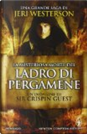 La misteriosa morte del ladro di pergamene by Jeri Westerson