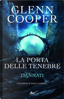 La porta delle tenebre by Glenn Cooper