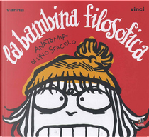 La bambina filosofica by Vanna Vinci