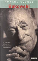 Bukowski by Howard Sounes