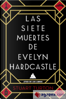 Las siete muertes de Evelyn Hardcastle by Stuart Turton
