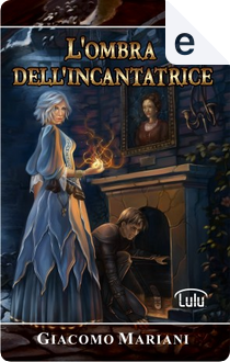 L'ombra dell'incantatrice by Giacomo Mariani