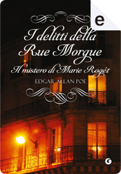 I delitti della Rue Morgue by Edgar Allan Poe I delitti della Rue Morgue by Edgar Allan Poe