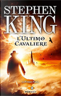 L'ultimo cavaliere by Stephen King