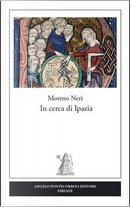 In cerca di Ipazia by Moreno Neri