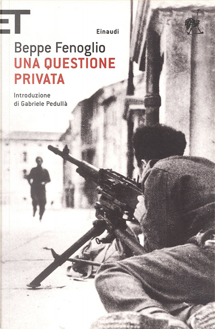 Una questione privata di Beppe Fenoglio, Einaudi, Paperback - Anobii