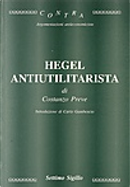Hegel antiutilitarista by Costanzo Preve