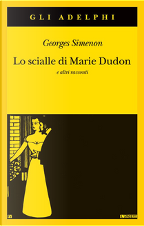 Lo scialle di Marie Dudon by Georges Simenon