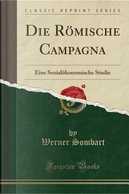 Die Römische Campagna by Werner Sombart