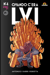 Quando c'era lui vol. 4 by Daniele Fabbri, Mario Perrotta, Stefano Antonucci