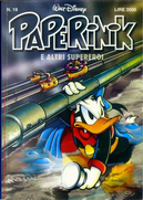 Paperinik e altri supereroi n. 19 by Alberico Motta, Alberto Lavoradori, Bob Ogle, Bruno Sarda, Emanuele Barison, Fabio Michelini, Filadelfo Amato, Giorgio Pezzin, José Colomer Fonts, Paul Murry, Steve Steere, Tony Strobl