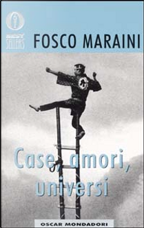 Case, amori, universi by Fosco Maraini