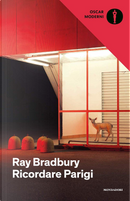 Ricordare Parigi by Ray Bradbury