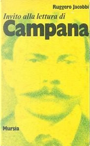 Invito alla lettura di Dino Campana by Ruggero Jacobbi