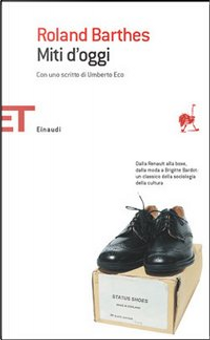 Miti d'oggi by Roland Barthes