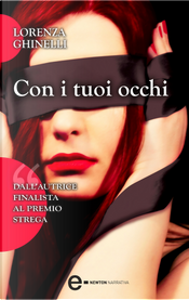 Con i tuoi occhi by Lorenza Ghinelli