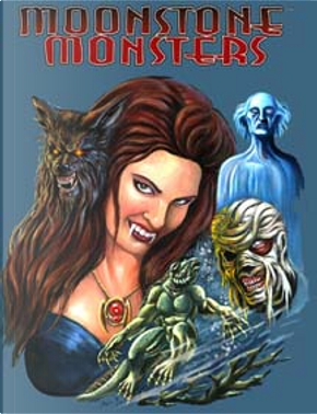 Moonstone Monsters Volume 1 by AA. VV., Andy Bennett, Ben Raab, Doug Klauba, Paul D. Storrie, Tom DeFalco