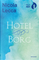 Hotel Borg by Nicola Lecca